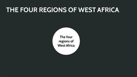 4 Climate Regions In West Africa by Giselle Ruano on Prezi