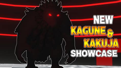 Ro Ghoul | NEW KAGUNE & KAKUJA SHOWCASE! | (Lycan & LycanK1) - YouTube