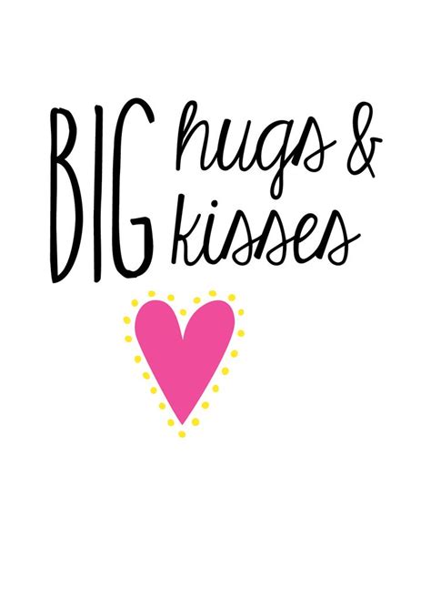 "big hugs & kisses" #postcard #typography #design | Love quotes for ...