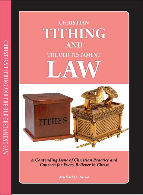 Christian Tithing and The Old Testament Law: A Contending Issue of ...