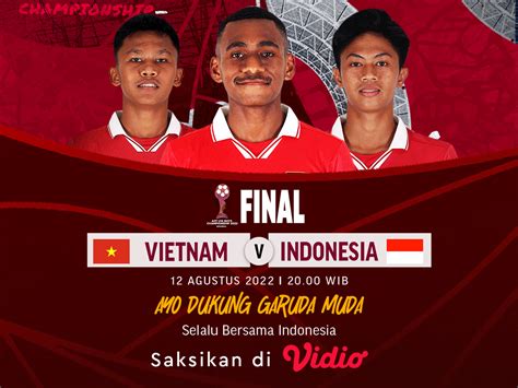 Link Live Streaming Indonesia vs Vietnam di Final Piala AFF U-16 2022 ...