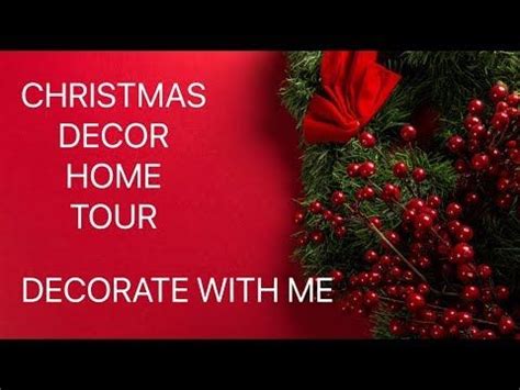 Festive Christmas Decor Home Tour