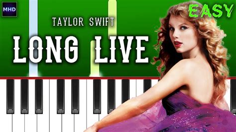 Taylor Swift - Long Live - Piano Tutorial [EASY] - YouTube