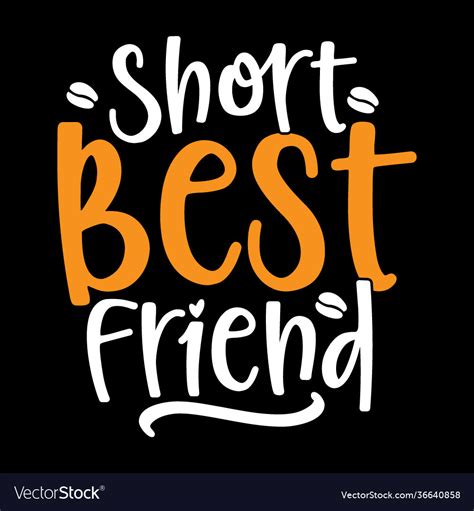 Short best friend inspirational quotes Royalty Free Vector