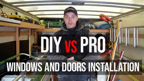 Windows and Doors Installation : DIY or Hire a Professional? - YouTube