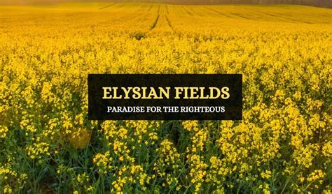 Elysian Fields (Elysium) - Paradise of Greek Mythology - Symbol Sage