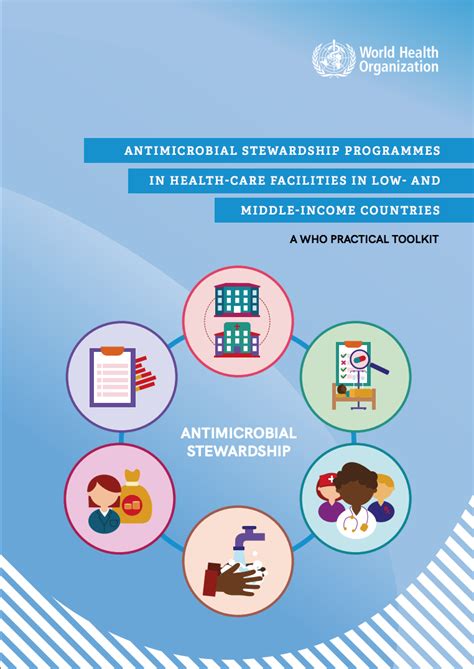 WHO Practical Toolkit: Antimicrobial Stewardship Programmes in Health ...