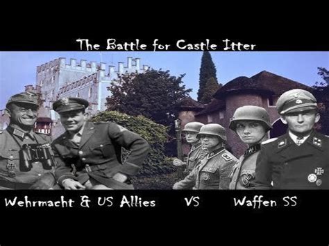 The Battle for Castle Itter: When US & German forces together fought the Waffen-SS during WW2 ...