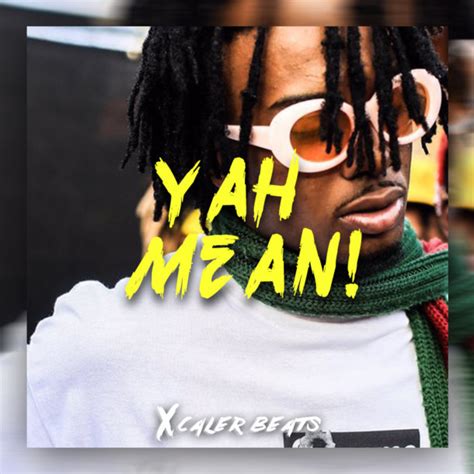 Yah Mean – Xcaler Beats – Drum Kits, Sound Kits, Beat Store