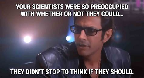 Jeff Goldblum Jurassic Park Quotes - Indira Minnaminnie