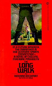 tested by research: Stephen King: The Long Walk (as Richard Bachman) (1979)