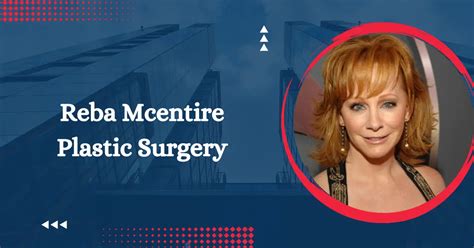 Reba Mcentire Plastic Surgery: How She Looks Younger Than Ever?