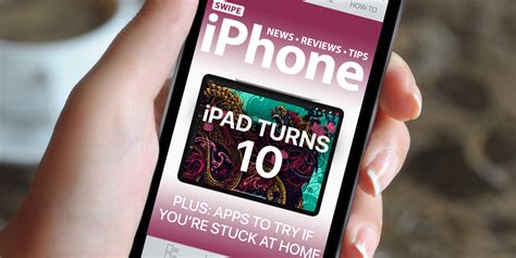 Latest issue of Swipe: iPad Turns 10! - TapSmart