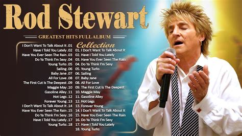 Rod Stewart Greatest Hits Full Album - The Best Of Rod Stewart - Best ...