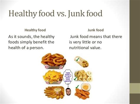 Junk food and healthy food