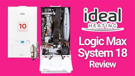 Ideal Logic Max System 18 Review - Boiler Choice