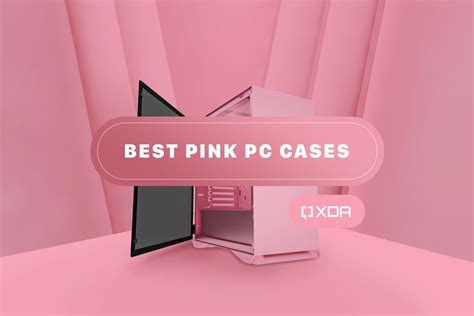 Best pink PC cases in 2024