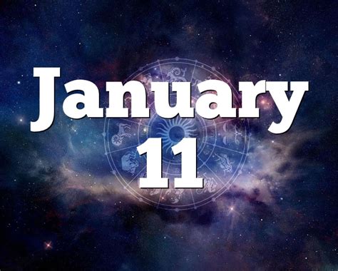 January 11 Birthday horoscope - zodiac sign for January 11th