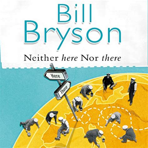 Neither Here nor There Audiobook | Bill Bryson | Audible.co.uk