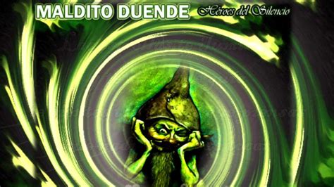 maldito duende - héroes del silencio (letra) - YouTube