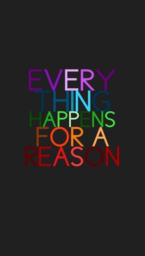 Everything Happens for a Reason Wallpapers - Top Free Everything Happens for a Reason ...