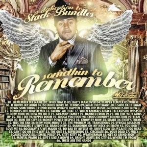 Stack Bundles - Somethin To Remember | Certified Mixtapes