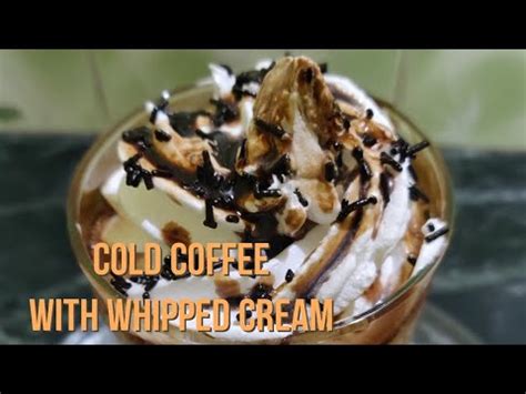 Cold coffee with whipped cream|CCD like cold coffee - YouTube