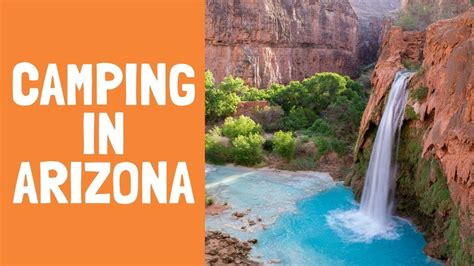 9 Best Places To Go Camping in Arizona - Get All Camping