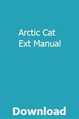 Arctic Cat Ext Manual | Manual, Arctic, Cats