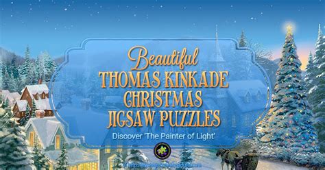 Thomas Kinkade Christmas Puzzles | Discover The Painter of Light