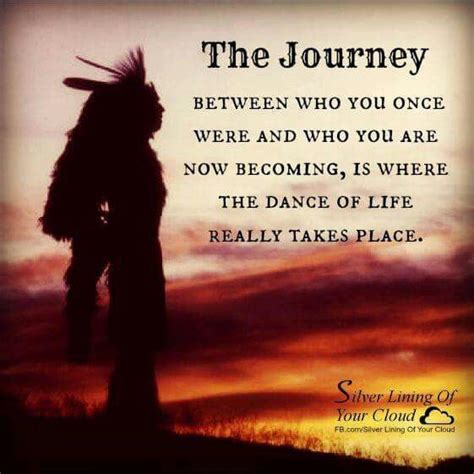 Journey | Native american proverb, American proverbs, Native american quotes