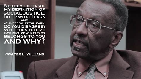 "But let me offer you my definition of social justice..." - Walter E. Williams [OC] [1916x1076 ...