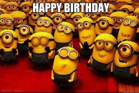 happy birthday - minion - quickmeme