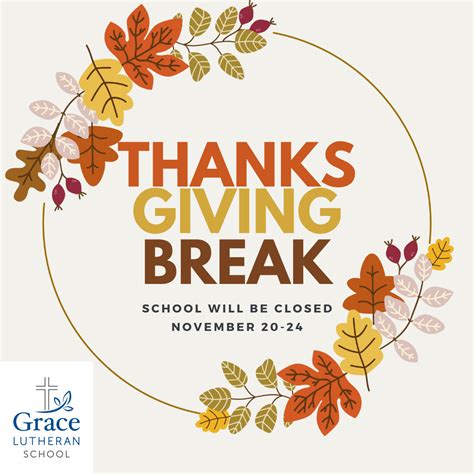 Thanksgiving Break - Grace Lutheran School