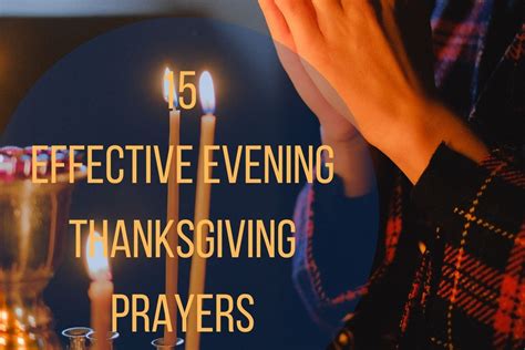 15 Effective Evening Thanksgiving Prayers – Bible Verses of the day