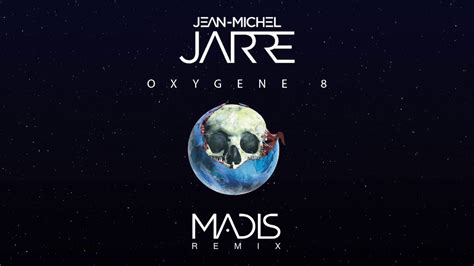 Jean-Michel Jarre - Oxygene 8 (Madis Remix) (2018) Chords - Chordify