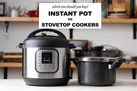 Instant Pot vs Stovetop Pressure Cooker - Which should you buy! - My Food Story