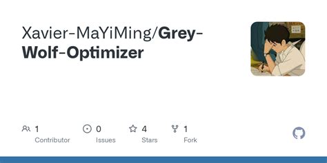 GitHub - Xavier-MaYiMing/Grey-Wolf-Optimizer