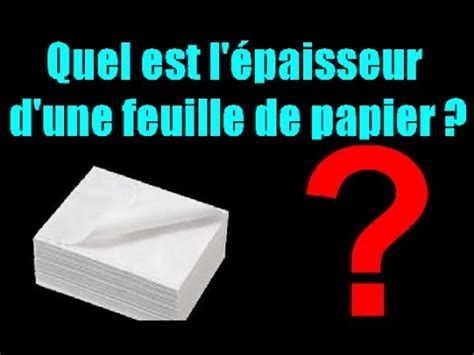 Comment trouver l'épaisseur d'une feuille de papier ? - YouTube