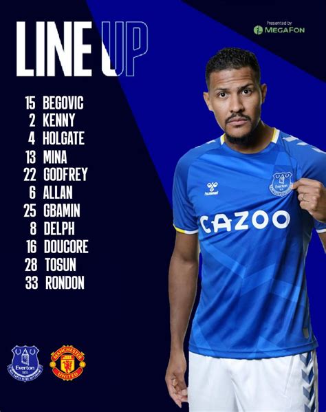 LEAKED: Everton's lineup ahead of Manchester United clash! : r/Everton