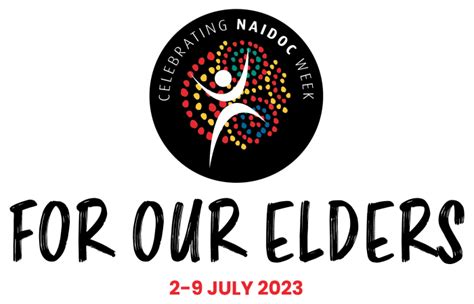 Announcement of National NAIDOC Week 2023 theme: For Our Elders | Indigenous.gov.au