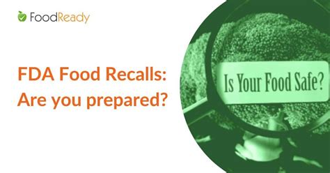 FDA Food Recalls: Are you prepared? - FoodReady