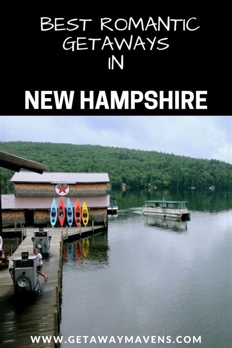 Best Romantic New Hampshire Getaways - Getaway Mavens