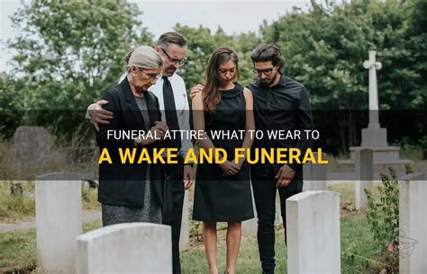 Funeral Attire: What To Wear To A Wake And Funeral | ShunVogue