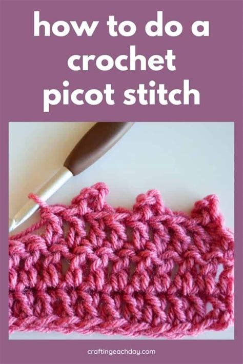 How to Crochet a Picot Stitch - Crafting Each Day