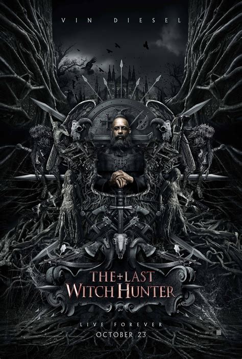 The Last Witch Hunter (2015) Poster #1 - Trailer Addict