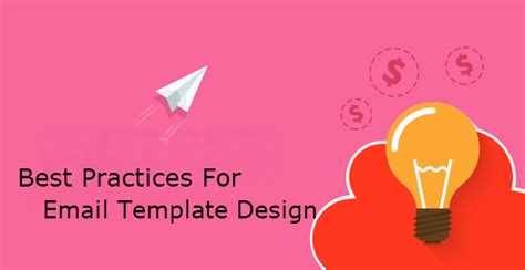 Email Template Design: 5 Best Practices For Every Marketer | Techno FAQ