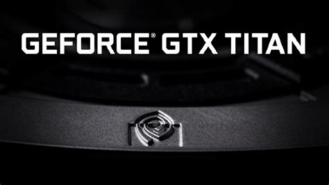 NVIDIA releases GTX Titan. Benchmarks shown - The Tech Revolutionist