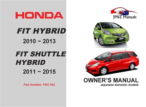 Honda – Fit Hybrid car owners user manual in English | 2010 – 2013 ...