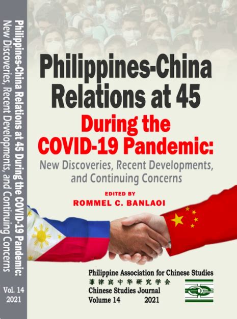 PHILIPPINES-CHINA RELATIONS AT 45 During the Covid-19 Pandemic: New ...